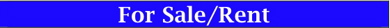 for sale/rent