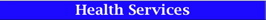 health services
