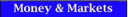 money and markets